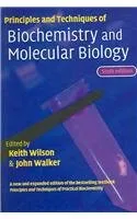 Principles and techniques of practical biochemistry and molecular biology