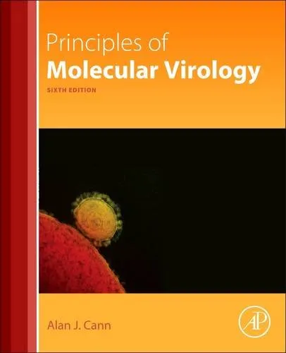 Principles of Molecular Virology, Sixth Edition