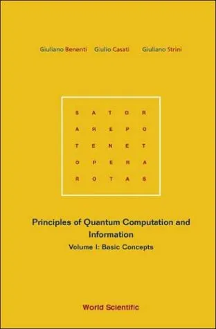 Principles of Quantum Computation and Information Vol. 1: Basic Concepts