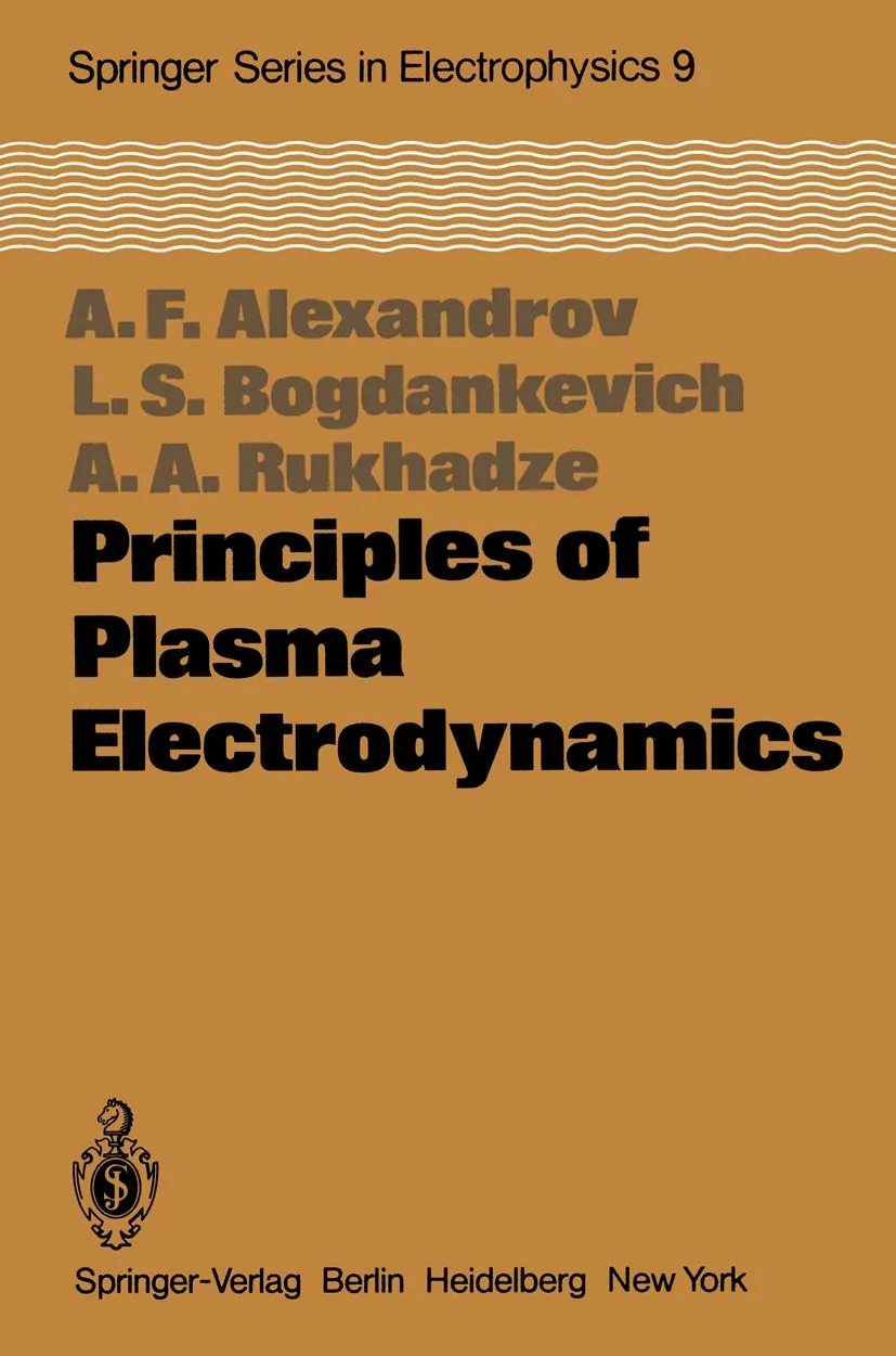 Principles of plasma electrodynamics