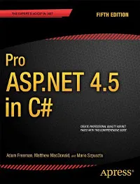 Pro ASP.NET 4.5 in C#, 5th Edition