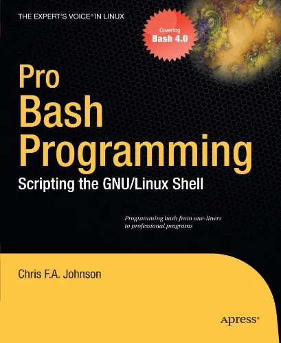 Pro Bash Programming: Scripting the GNU/Linux Shell