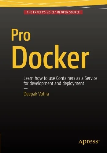 Pro Docker: Learn how to use Containers as a Service for development and deployment