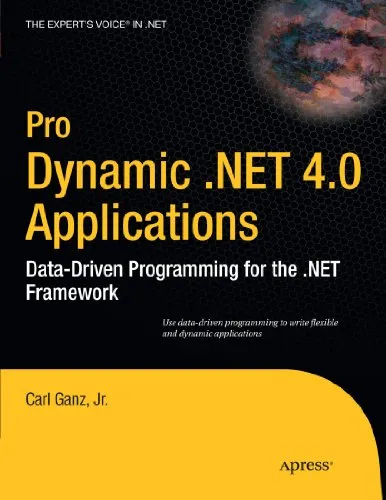 Pro Dynamic .NET 4.0 Applications: Data-Driven Programming for the .NET Framework