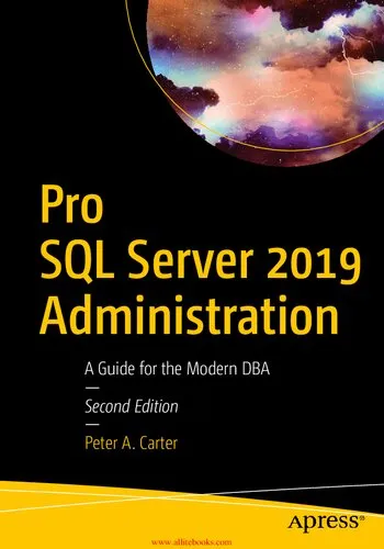 Pro SQL Server 2019 Administration: A Guide for the Modern DBA Paperback