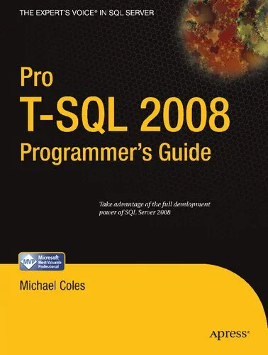 Pro T-SQL 2008 Programmer's Guide (Expert's Voice in SQL Server)