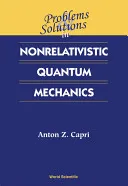 Problems & Solutions in Nonrelativistic Quantum Mechanics