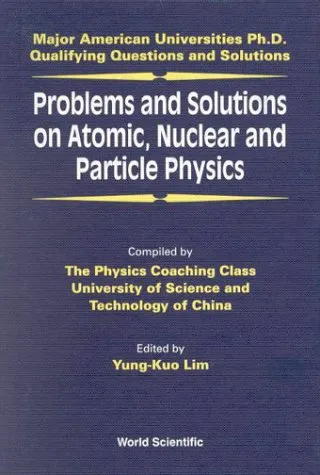 Problems and Solutions on Atomic, Nuclear and Particle Physics for U.S. PhD qualifiers