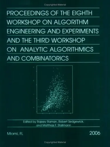 Proceedings of the eighth workshop on algorithm engineering and experiments and the third workshop on analytic algorithmics and combinatorics