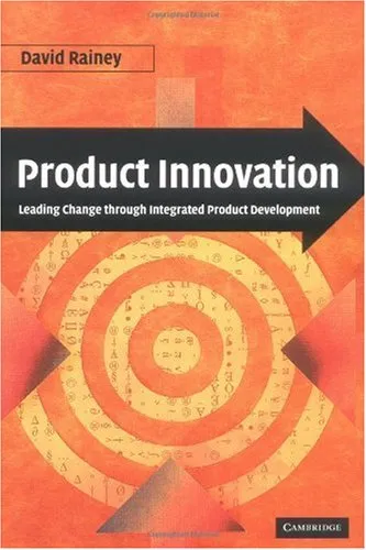 Product Innovation: Leading Change through Integrated Product Development