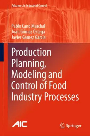 Production Planning, Modeling and Control of Food Industry Processes