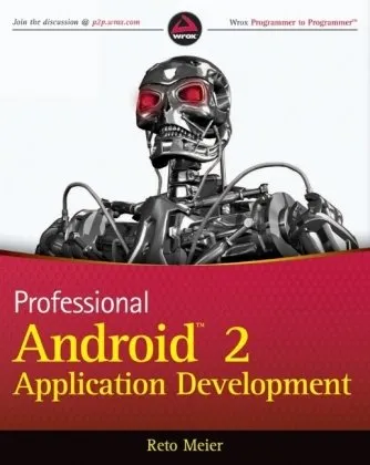 Professional Android 2 Application Development (Wrox Programmer to Programmer)