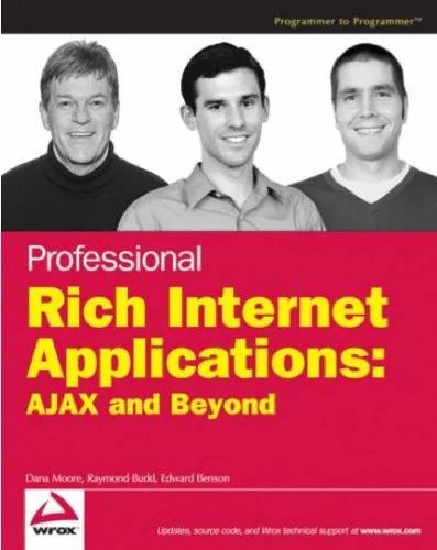 Professional Rich Internet Applications: AJAX and Beyond (Programmer to Programmer)