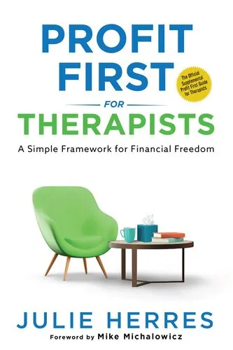 Profit First for Therapists: A Simple Framework for Financial Freedom