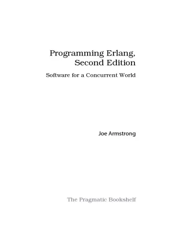 Programming Erlang. Software for a Concurrent World   2nd ed.