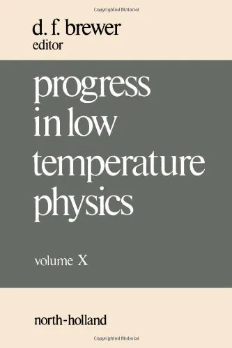 Progress in Low Temperature Physics, Vol. 10