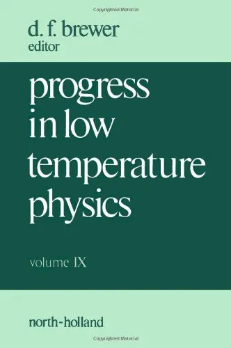 Progress in Low Temperature Physics, Vol. 9