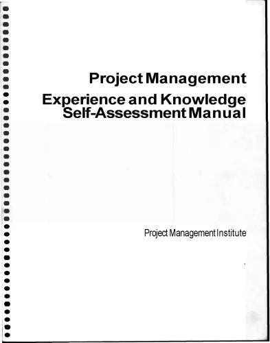 Project Management Experience and Knowledge Self-Assessment Manual (Cases in Project and Program Management Series)