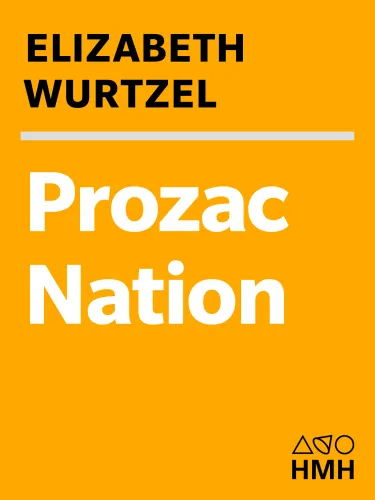 Prozac Nation; Young and Depressed