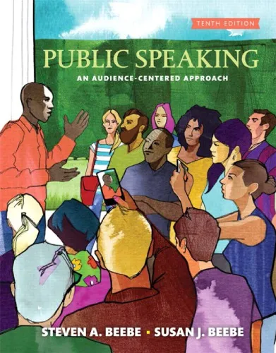 Public Speaking: An Audience-Centered Approach To Public Speaking