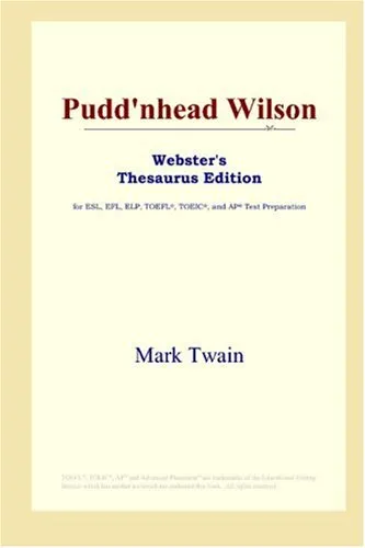 Pudd'nhead Wilson (Webster's Thesaurus Edition)