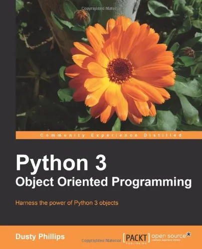 Python 3 Object Oriented Programming: Harness the power of Python 3 objects