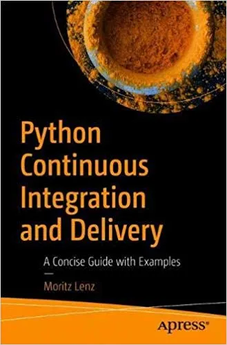 Python Continuous Integration and Delivery: A Concise Guide with Examples