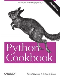 Python Cookbook, 3rd Edition: Recipes for Mastering Python 3