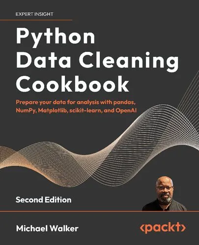 Python Data Cleaning Cookbook: Prepare your data for analysis with pandas, NumPy, Matplotlib, scikit-learn, and OpenAI, 2nd Ed