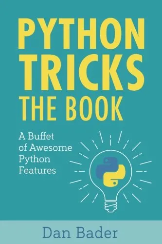 Python Tricks: A Buffet of Awesome Python Features