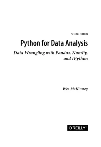 Python for Data Analysis. Data Wrangling with Pandas, NumPy, and IPython