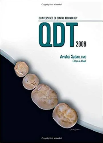 QDT 2008: Quintessence of Dental Technology (QDT QUINTESSENCE OF DENTAL TECHNOLOGY)