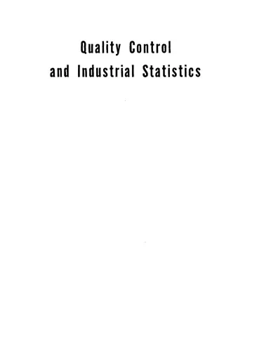 Quality Control and Industrial Statistics