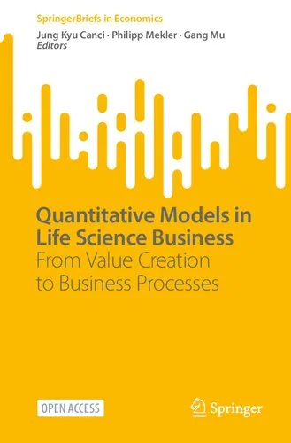 Quantitative Models in Life Science Business: From Value Creation to Business Processes (SpringerBriefs in Economics)