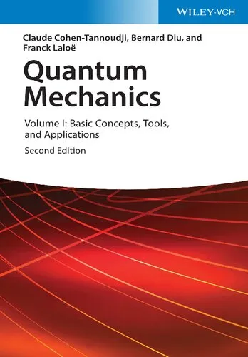 Quantum Mechanics 1-3. Basic Concepts, Tools, and Applications; Angular Momentum, Spin, and Approximation; Fermions, Bosons, Photons, Correlations, and Entanglement