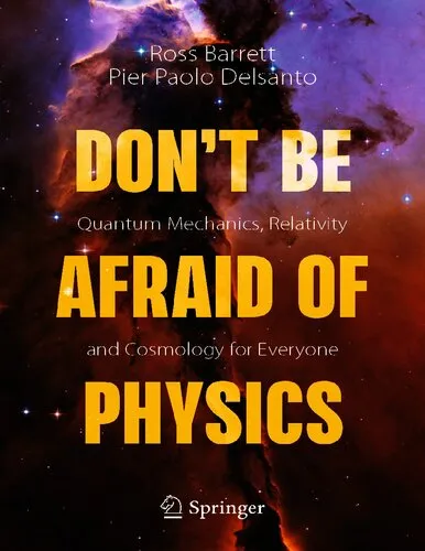 Cover of Quantum Mechanics, Relativity and Cosmology for Everyone_ Don't Be Afraid of Physics