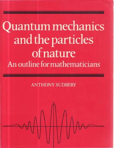 Quantum Mechanics and the particles of nature: An outline for mathematicians