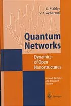 Quantum networks : dynamics of open nanostructures