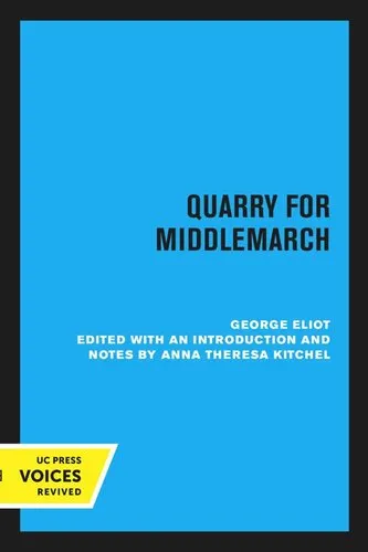 Quarry for Middlemarch