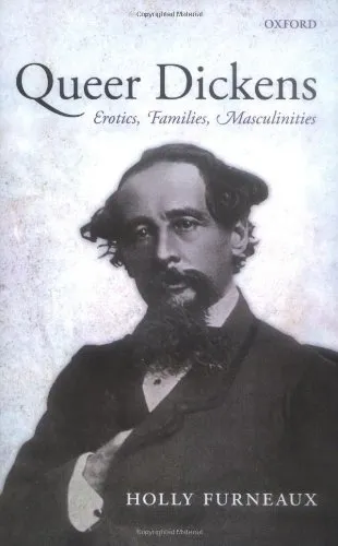 Queer Dickens: Erotics, Families, Masculinities