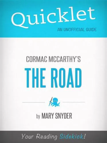 Quicklet on the Road by Cormac Mccarthy