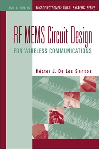 RF MEMS circuit design for wireless communications