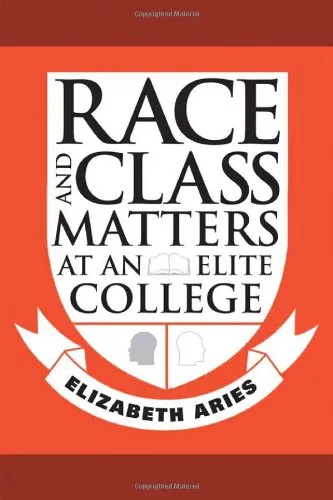 Race and Class Matters at an Elite College