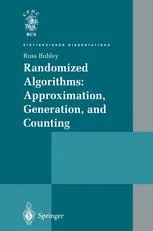 Randomized Algorithms: Approximation, Generation and Counting