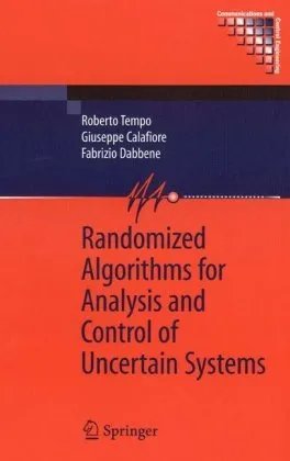 Randomized Algorithms for Analysis and Control of Uncertain Systems