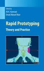 Rapid Prototyping: Theory and Practice