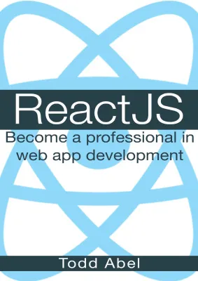 ReactJS: Become a professional in web app development