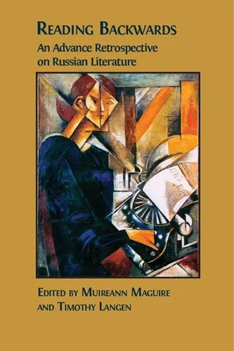 Reading Backwards: An Advance Retrospective on Russian Literature