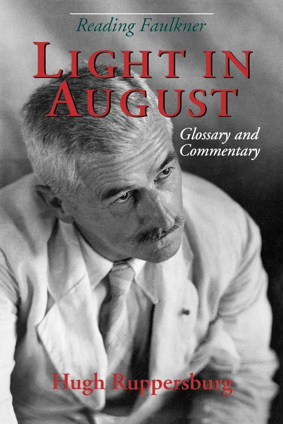 Reading Faulkner: Light in August (Reading Faulkner Series)