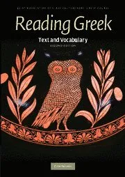 Reading Greek: Text and Vocabulary